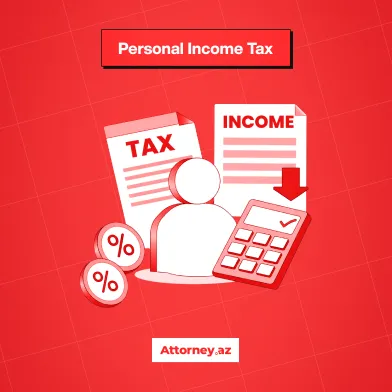 Taxes in Azerbaijan: personal income tax.
